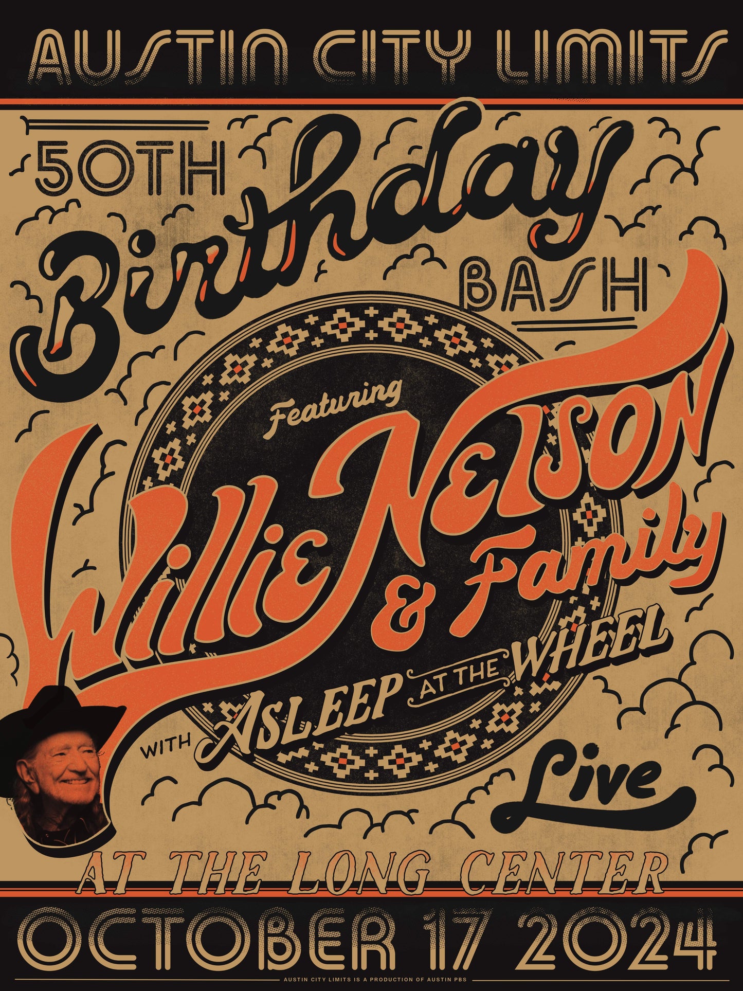 A poster featuring text that announces the Austin City Limits 50th Birthday Bash featuring Willie Nelson and Family, with 'Asleep at the Wheel' live at The Long Center on October 17, 2014.
