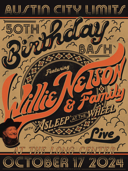 A poster featuring text that announces the Austin City Limits 50th Birthday Bash featuring Willie Nelson and Family, with 'Asleep at the Wheel' live at The Long Center on October 17, 2014.