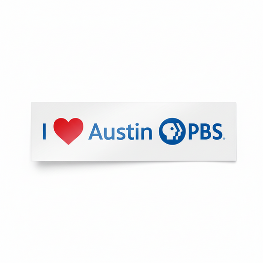 A bumper sticker with the text 'I ♥ Austin PBS' where the heart symbol represents love.