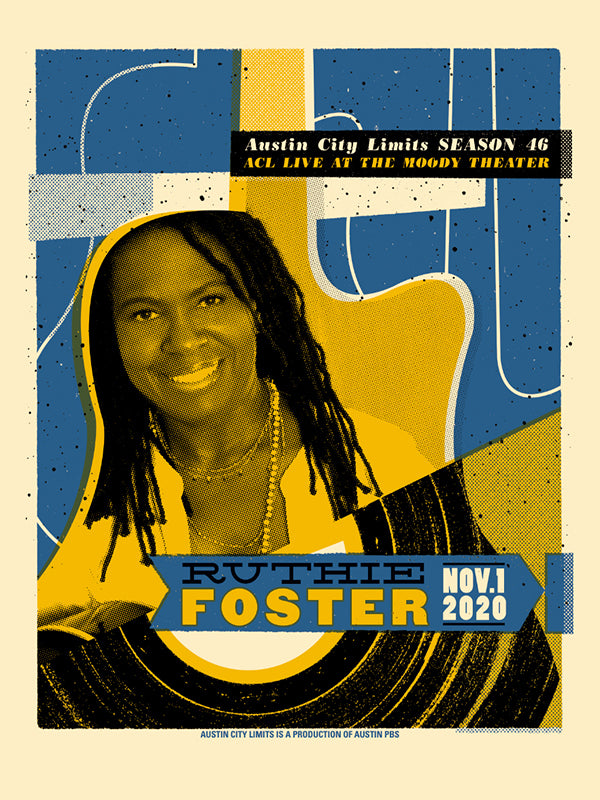 A screen print featuring an image of a Ruthie Foster with a guitar and text related to the Austin City Limits TV show, indicating a live performance on November 1, 2020.